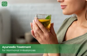 Ayurvedic Treatment for Hormonal Imbalances